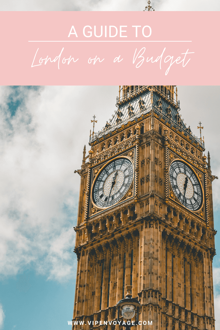 Vip's Guide to London on a Budget ~ Vip en Voyage