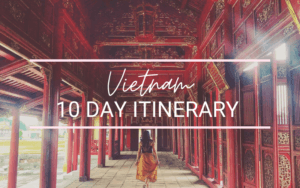 10 Days In Vietnam: The Ultimate Itinerary ~ Vip En Voyage